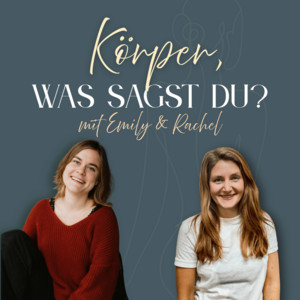 Titelbild Podcast Körper was sagst du